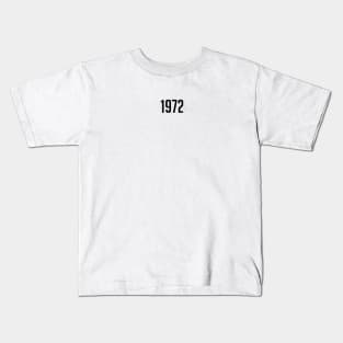 Born in 1972 50th anniversary quote Kids T-Shirt